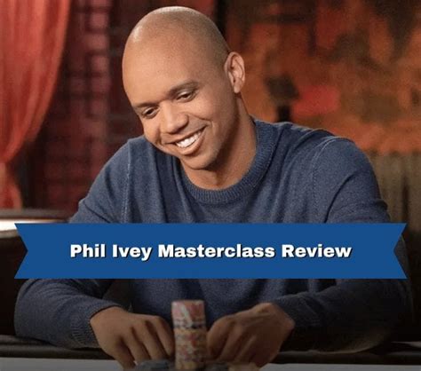 phil ivey masterclass review|PokerTube .